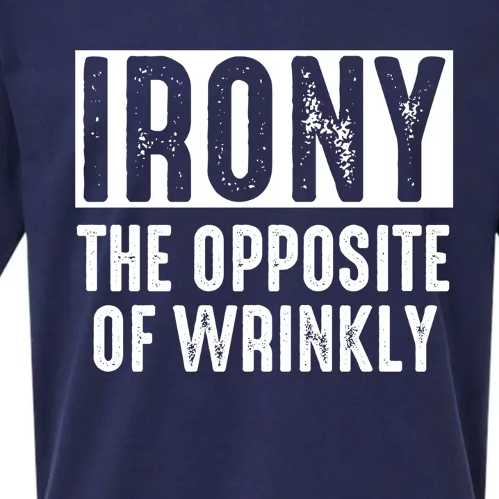 Irony The Opposite Of Wrinkly Dad Pun Grammar Rules Fan Gift Sueded Cloud Jersey T-Shirt