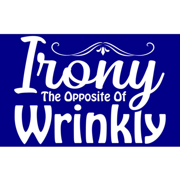 Irony The Opposite Of Wrinkly Funny Cute Gift Bumper Sticker