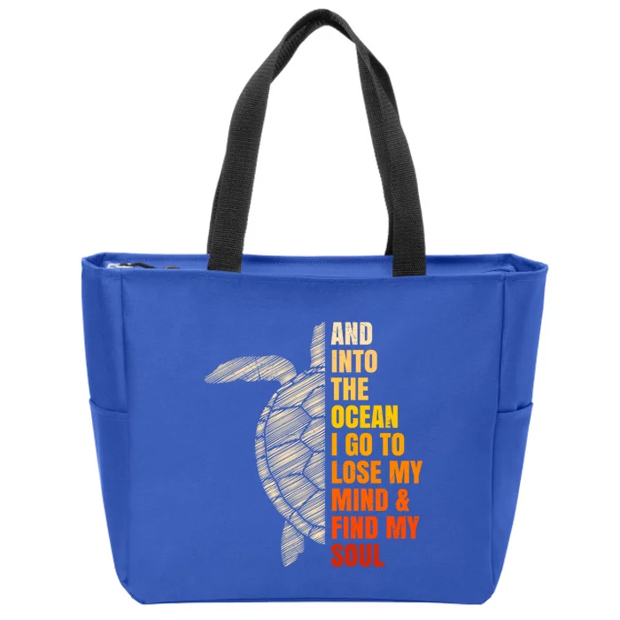 Into The Ocean Lose My Mind Environt Cute Gift Zip Tote Bag