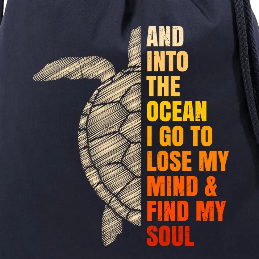 Into The Ocean Lose My Mind Environt Cute Gift Drawstring Bag