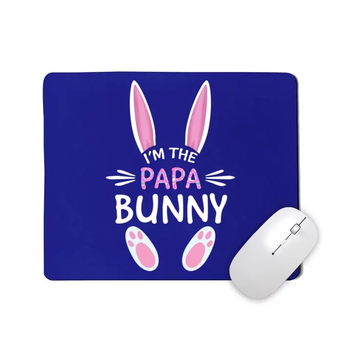 I'm The Papa Bunny Cute Family Matching Easter Day Gift Mousepad