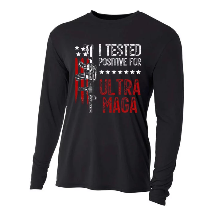 I Tested Positive For Ultra Maga Us Flag Protrump Ultra Maga Cooling Performance Long Sleeve Crew