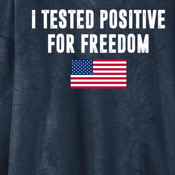 I Test Positive For Freedom USA Hooded Wearable Blanket