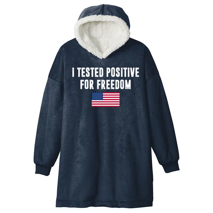 I Test Positive For Freedom USA Hooded Wearable Blanket