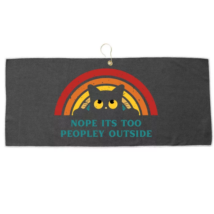 It's Too Peopley Outside Funny Sarcastic Saying Quote Large Microfiber Waffle Golf Towel