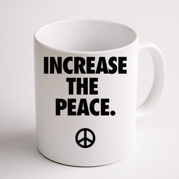 Increase The Peace Front & Back Coffee Mug