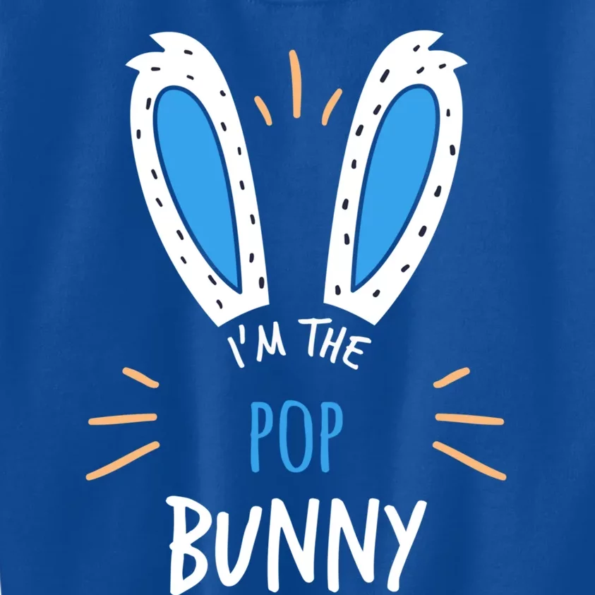 I'm The Pop Bunny Matching Family Easter Sunday Gift Kids Sweatshirt