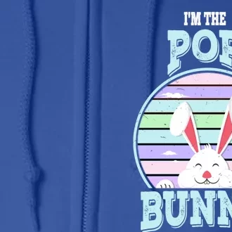 I'm The Pop Bunny Matching Family Easter Sunday Gift Full Zip Hoodie