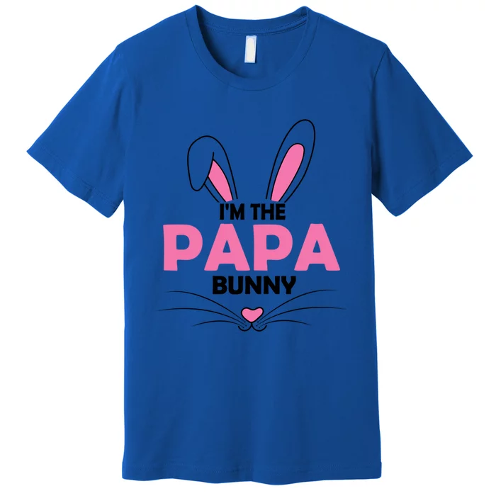 I'm The Papa Bunny Graphic Cute Easter Day Costume Funny Gift Premium T-Shirt