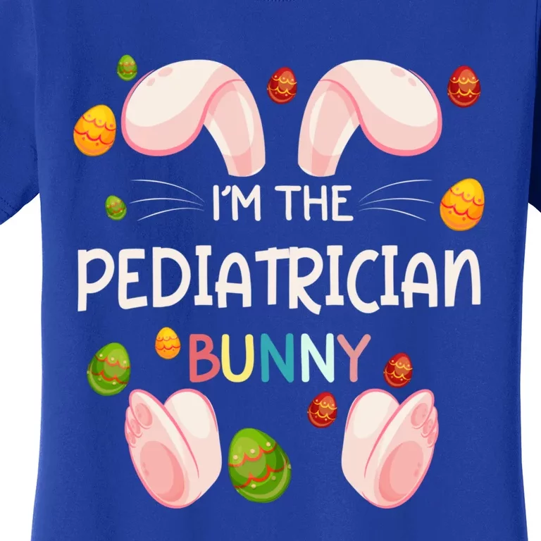 I'm The Pediatrician Bunny Funny Matching Family Easter Day Great Gift Women's T-Shirt