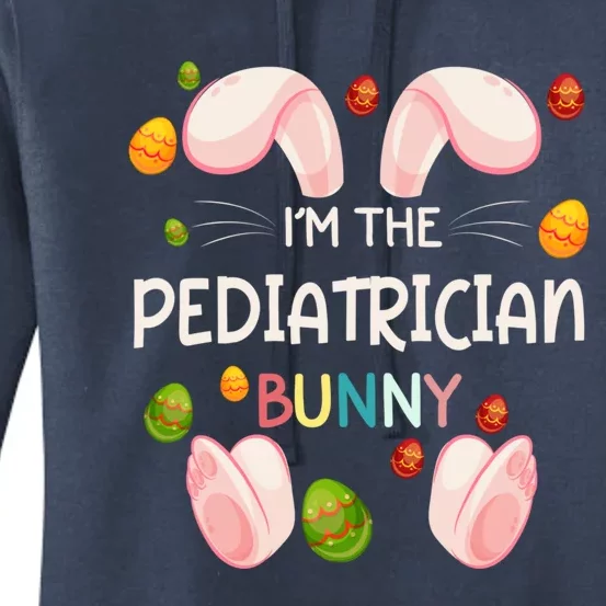 I'm The Pediatrician Bunny Funny Matching Family Easter Day Great Gift Women's Pullover Hoodie