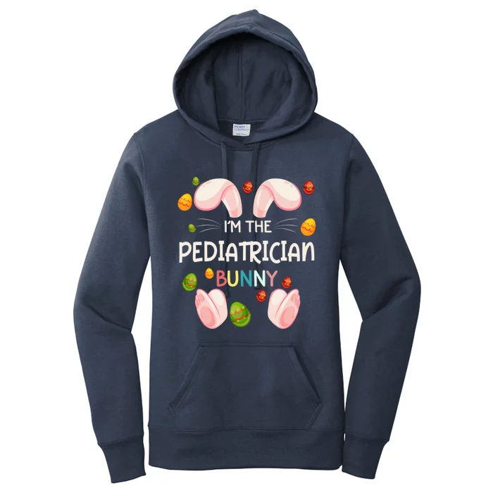 I'm The Pediatrician Bunny Funny Matching Family Easter Day Great Gift Women's Pullover Hoodie