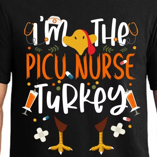 Im The Picu Nurse Turkey Thanksgiving Turkey Picu Nurse Gift Pajama Set