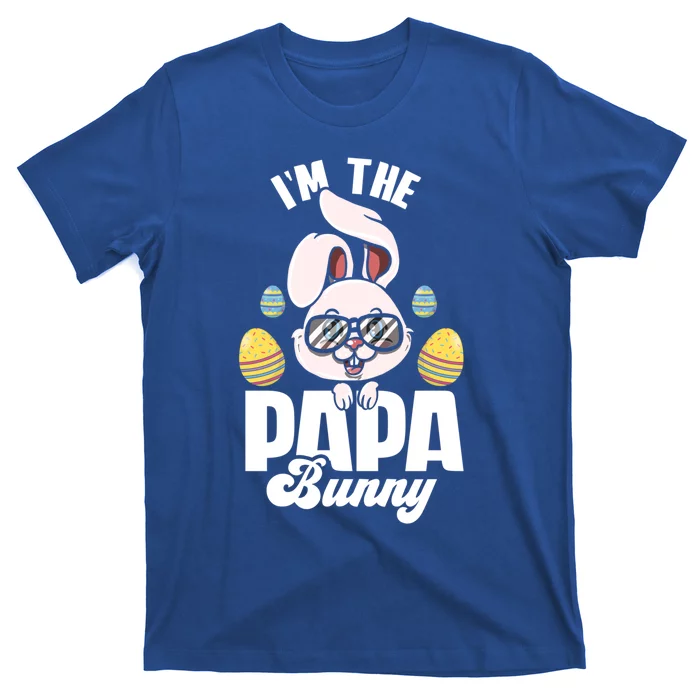 I'm The Papa Bunny Matching Family Easter Party Funny Gift T-Shirt