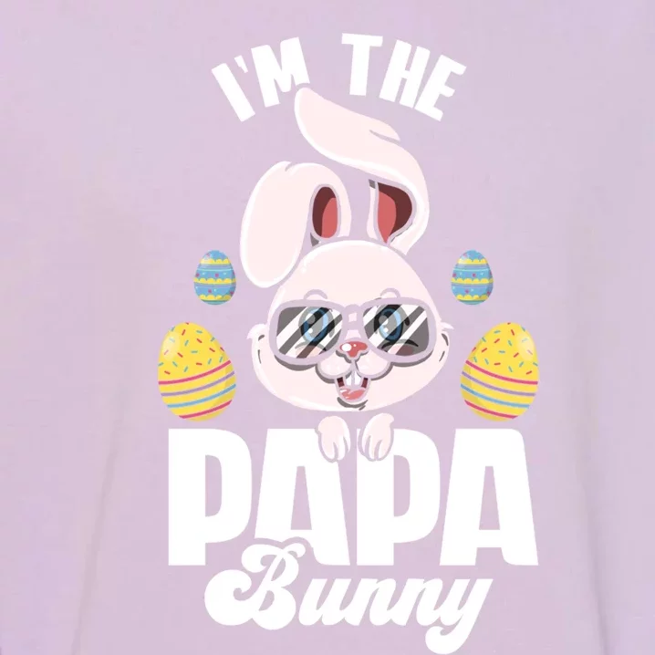 I'm The Papa Bunny Matching Family Easter Party Funny Gift Garment-Dyed Sweatshirt