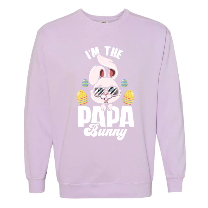 I'm The Papa Bunny Matching Family Easter Party Funny Gift Garment-Dyed Sweatshirt