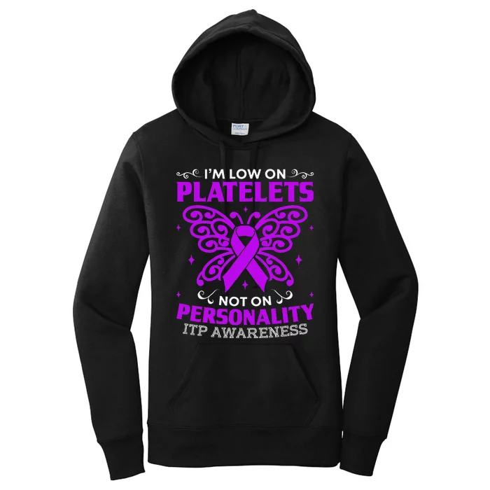 Immune Thrombocytopenic Purpura Itp Awareness Women's Pullover Hoodie