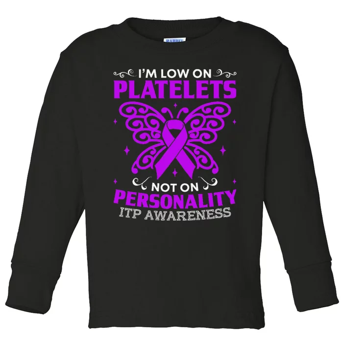 Immune Thrombocytopenic Purpura Itp Awareness Toddler Long Sleeve Shirt