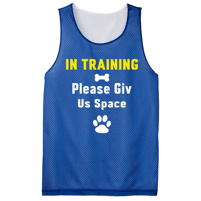 In Training Please Give Us Space Dog Training Dog Trainers Cool Gift Mesh Reversible Basketball Jersey Tank