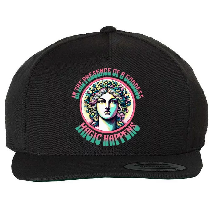 In The Presence Of A Goddess Magic Happens Goddess Vibes Wool Snapback Cap