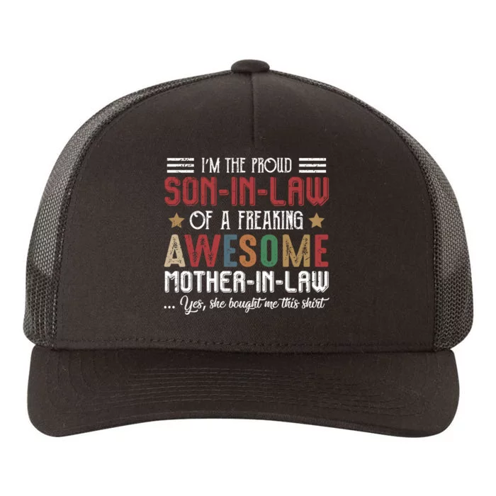 Im The Proud Son In Law Of A Freaking Awesome Mother In Law Yupoong Adult 5-Panel Trucker Hat