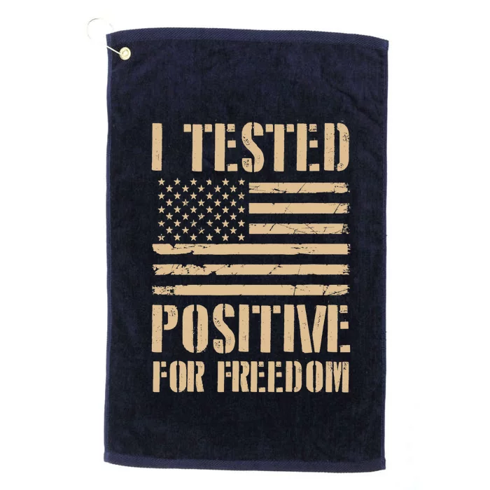 I Tested Positive For Freedom Platinum Collection Golf Towel