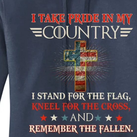 I Take Pride In My Country I Stand For The Flag Kneel Gift Women's Pullover Hoodie