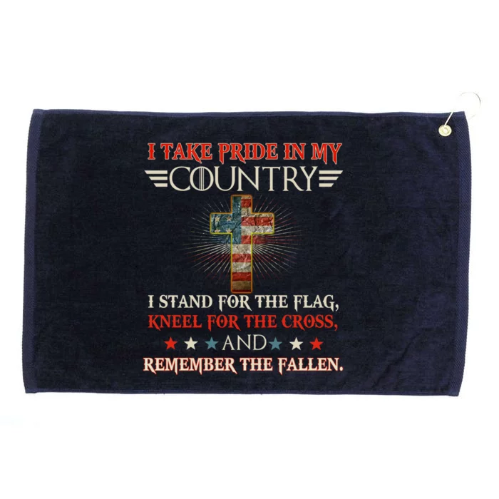 I Take Pride In My Country I Stand For The Flag Kneel Gift Grommeted Golf Towel