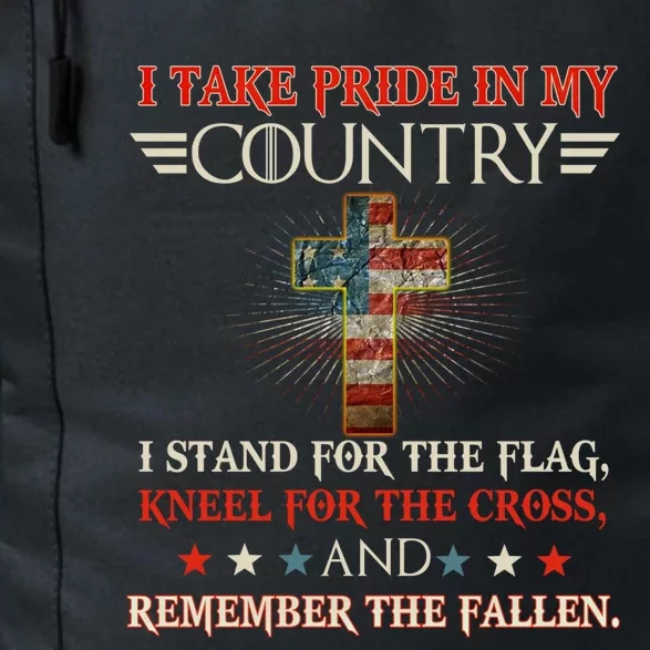 I Take Pride In My Country I Stand For The Flag Kneel Gift Daily Commute Backpack