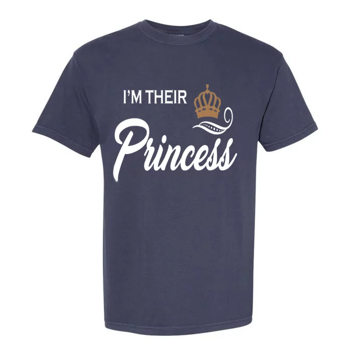 I'm Their Princess Funny Couple Matching Family Meaningful Gift Garment-Dyed Heavyweight T-Shirt