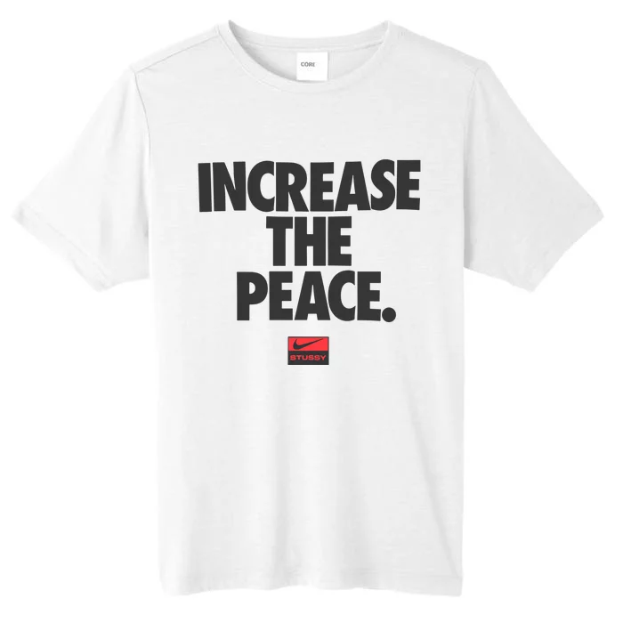 Increase The Peace ChromaSoft Performance T-Shirt