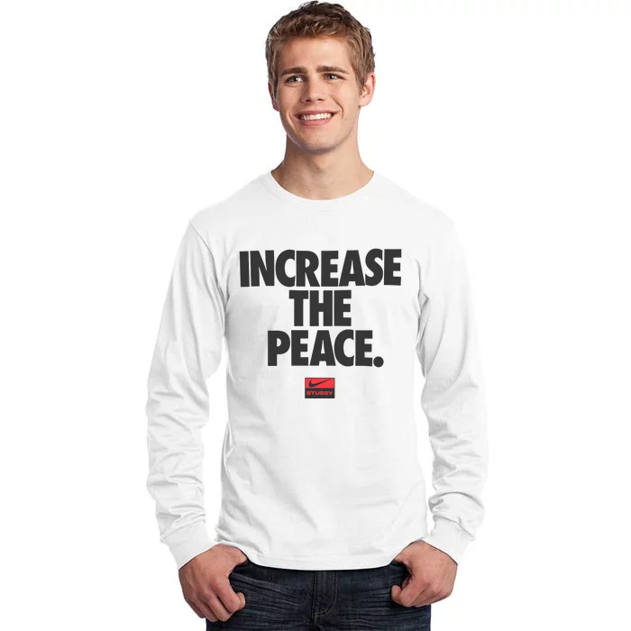 Increase The Peace Tall Long Sleeve T-Shirt