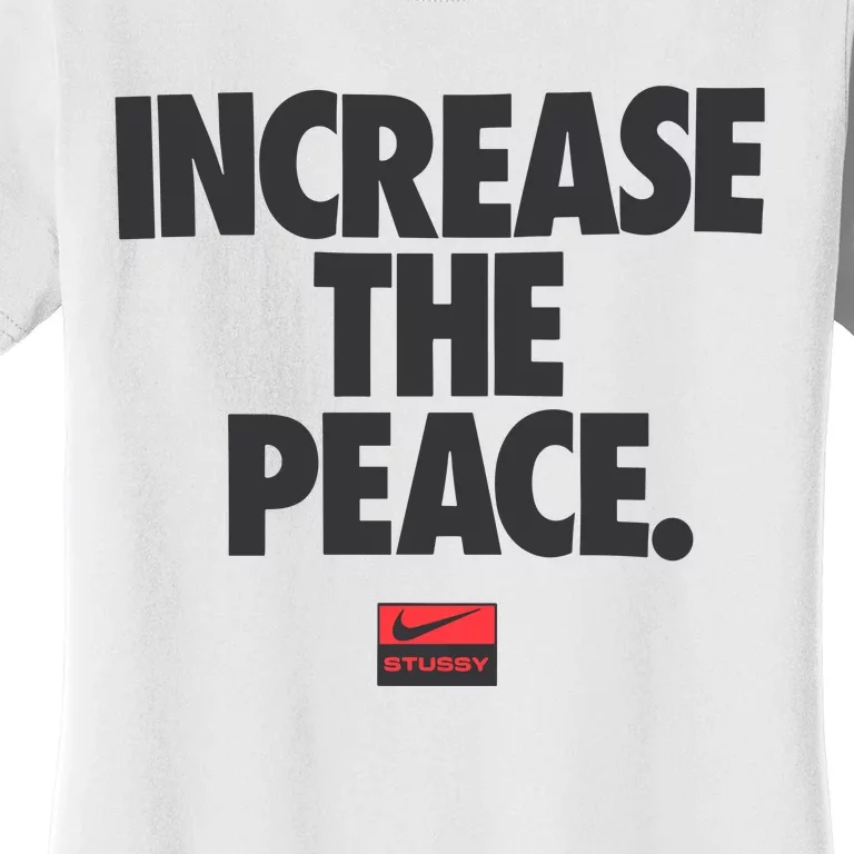 Increase The Peace Women's T-Shirt