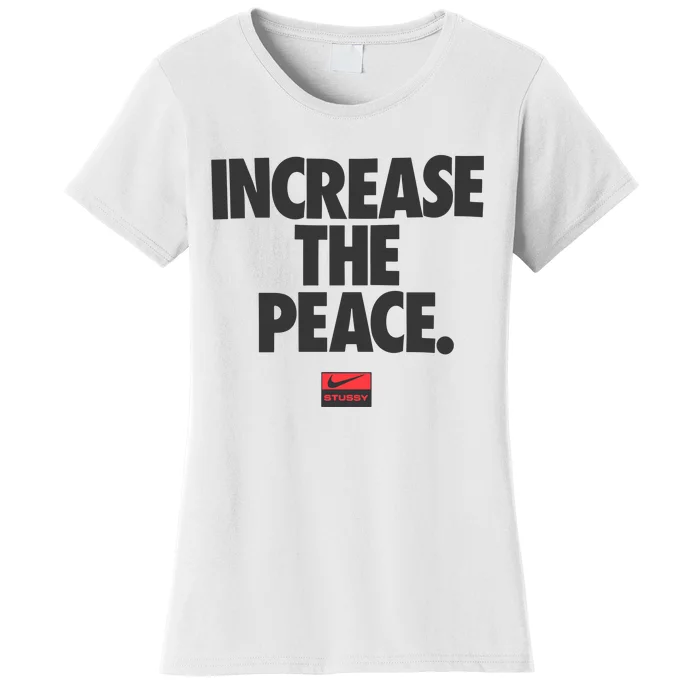 Increase The Peace Women's T-Shirt