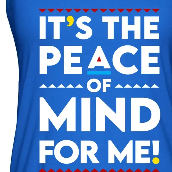 It's The Peace Of Mind For Me Gift Peace Cool Gift Ladies Essential Flowy Tank