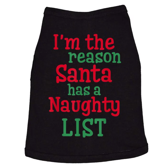 I'm The Reason Santa Has A Naughty List Doggie Tank