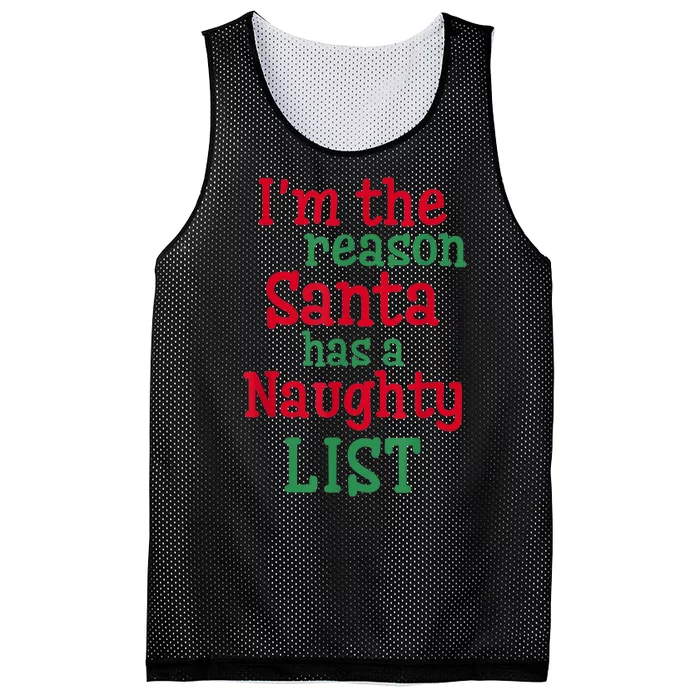 I'm The Reason Santa Has A Naughty List Mesh Reversible Basketball Jersey Tank