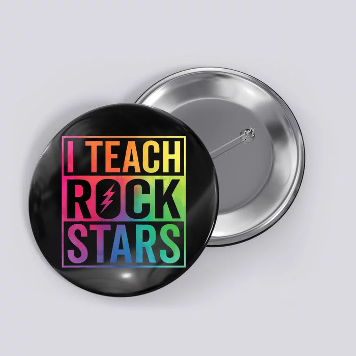 I Teach Rockstars Funny Music Teacher Back To School Button