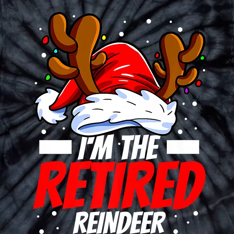 I'm The Retired Reindeer Family Matching Christmas Tie-Dye T-Shirt