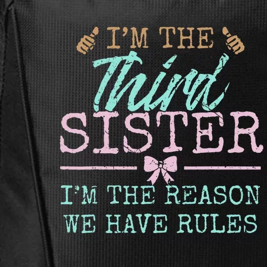 I'm the Reason We Have Rules The Third of 4 or 5 Sisters City Backpack