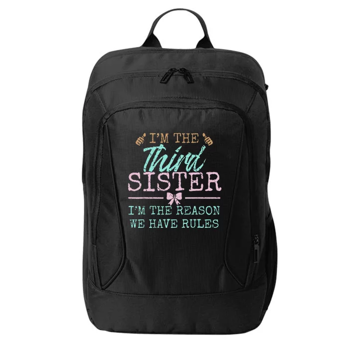 I'm the Reason We Have Rules The Third of 4 or 5 Sisters City Backpack