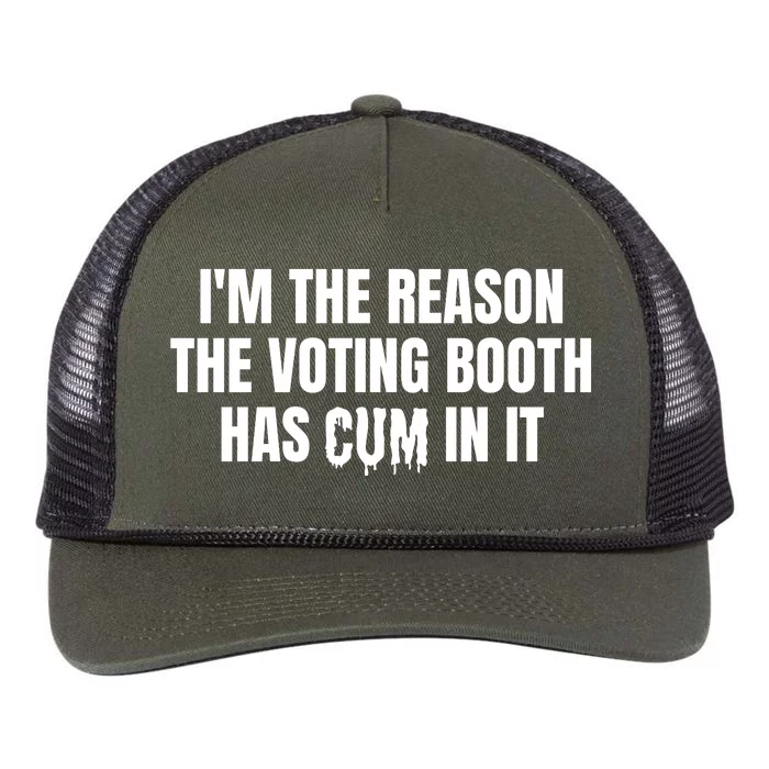 IM The Reason The Voting Booth Has Cum In It Retro Rope Trucker Hat Cap