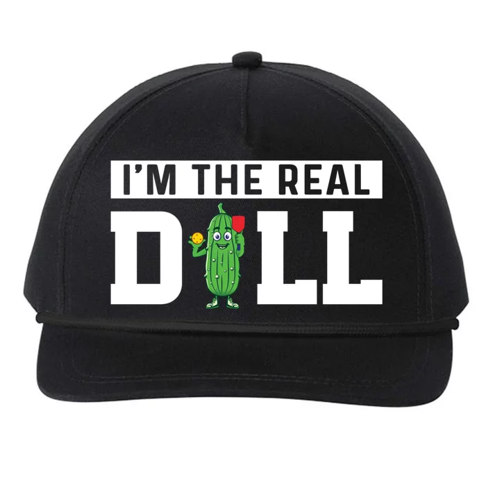 IM The Real Dill Funny Pickleball Funny Paddleball Meaningful Gift Snapback Five-Panel Rope Hat