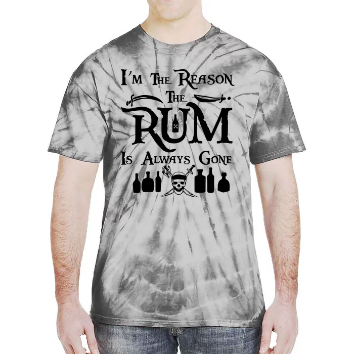 IM The Reason The Rum Always Gone Tie-Dye T-Shirt