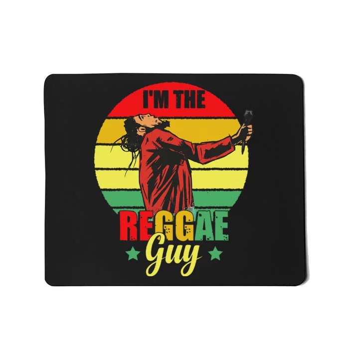 IM The Reggae Guy Rasta Love Caribbean Music Reggae Mousepad