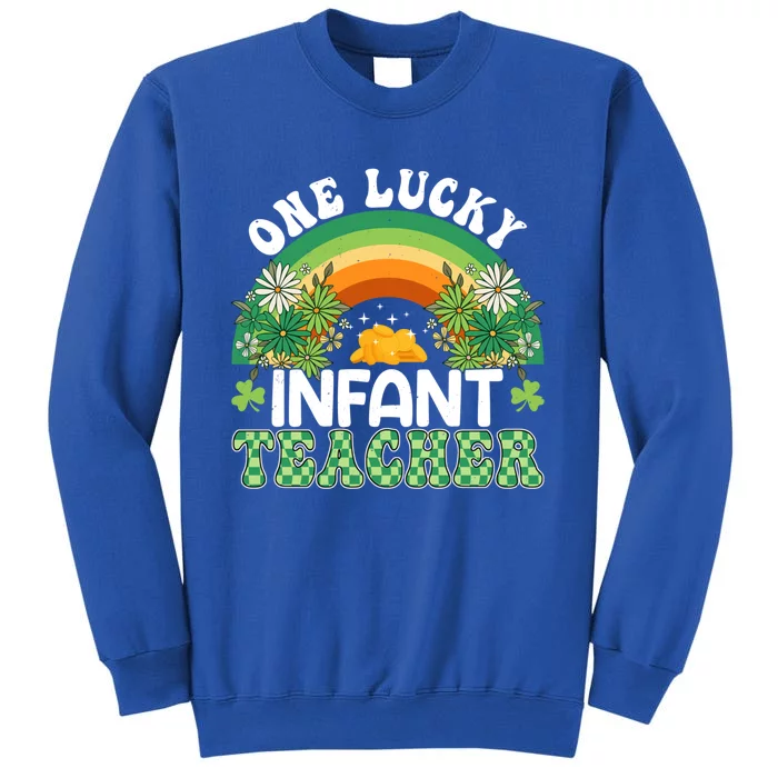 Infant Teacher Rainbow Saint Patricks Day One Lucky Teacher Gift Tall Sweatshirt