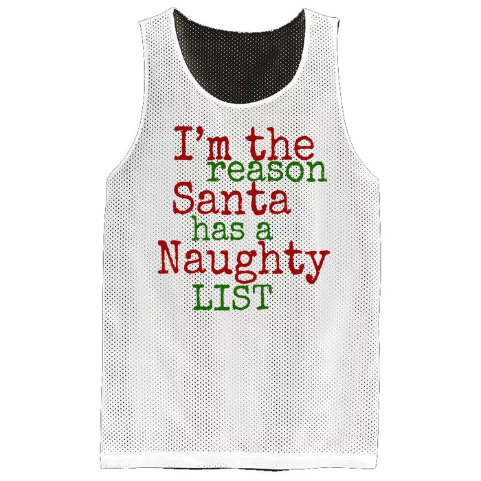 Im The Reason Santa Has A Naughty List Funny Holiday Mesh Reversible Basketball Jersey Tank