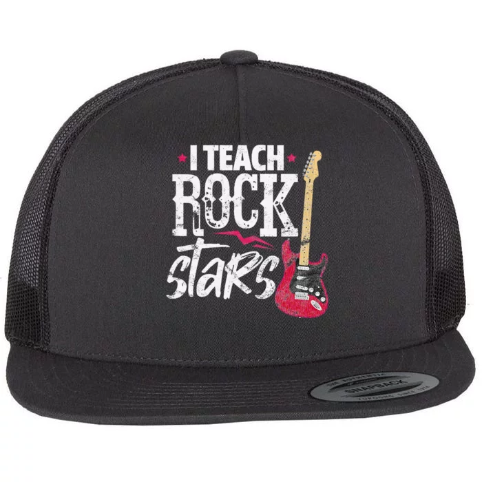 I Teach Rock Stars Funny Music Teacher Guitar Player Flat Bill Trucker Hat