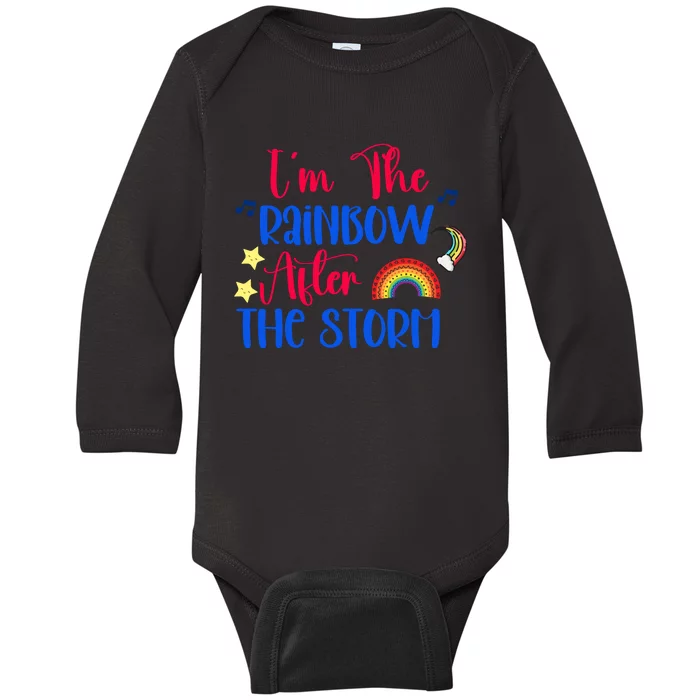 I'm The Rainbow After The Storm Baby Long Sleeve Bodysuit