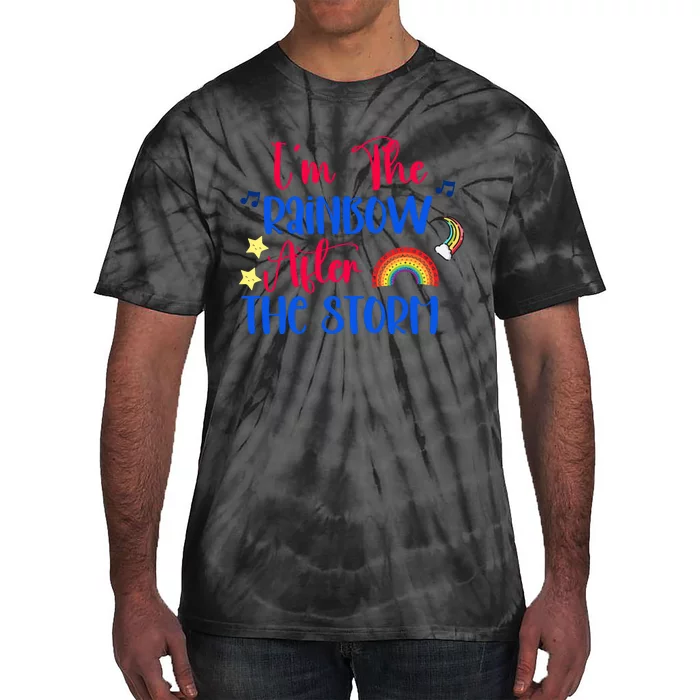 I'm The Rainbow After The Storm Tie-Dye T-Shirt